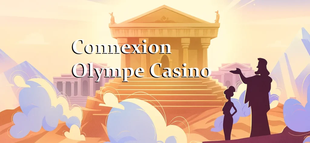 Connexion Olympe Casino